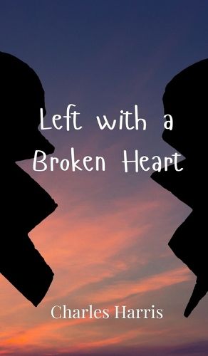 Cover image for Left with a Broken Heart