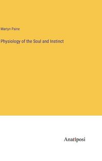 Cover image for Physiology of the Soul and Instinct