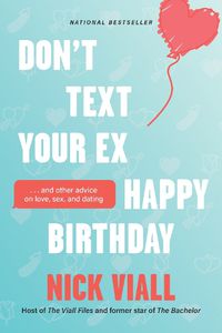 Cover image for Don't Text Your Ex Happy Birthday