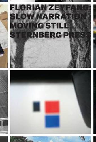 Cover image for Florian Zeyfang - Slow Narration Moving Still