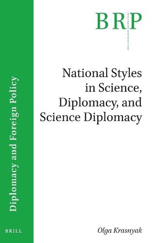 Cover image for National Styles in Science, Diplomacy, and Science Diplomacy: A Case Study of the United Nations Security Council P5 Countries