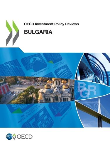 Cover image for OECD Investment Policy Reviews OECD Investment Policy Review: Bulgaria