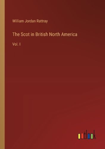 The Scot in British North America