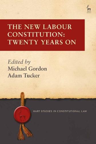 Cover image for The New Labour Constitution: Twenty Years on