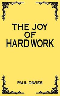 Cover image for The Joy of Hard Work