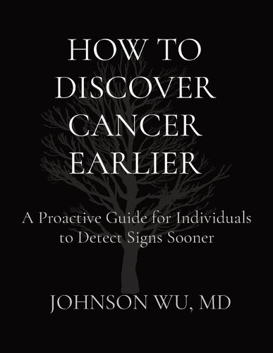 Cover image for How to Discover Cancer Earlier