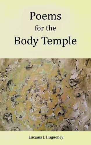 Cover image for Poems for the Body Temple