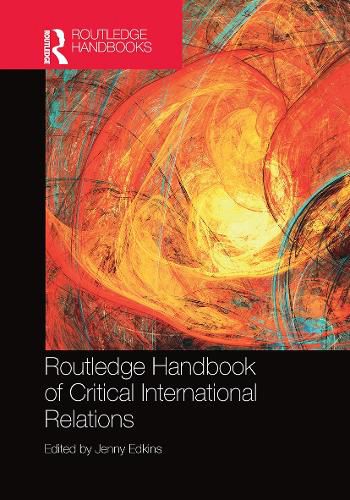 Cover image for Routledge Handbook of Critical International Relations