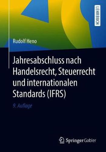 Cover image for Jahresabschluss Nach Handelsrecht, Steuerrecht Und Internationalen Standards (Ifrs)