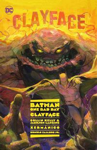 Cover image for Batman: One Bad Day: Clayface