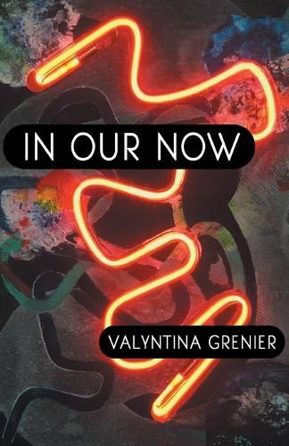 Cover image for In Our Now