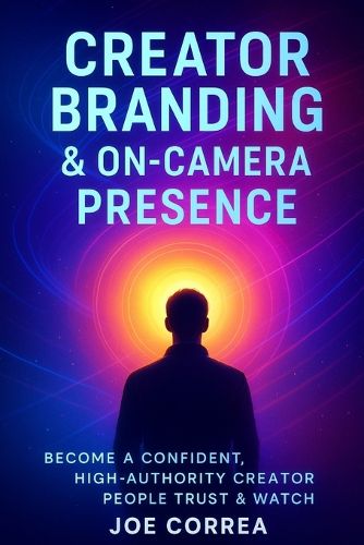 Cover image for Creator Branding & On-Camera Presence