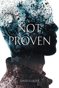 Cover image for Not Proven: The Second Book in the Punanai Series