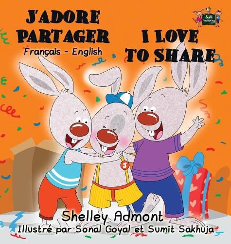 J'adore Partager I Love to Share: French English Bilingual Edition