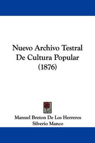 Cover image for Nuevo Archivo Testral de Cultura Popular (1876)