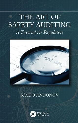 Cover image for The Art of Safety Auditing: A Tutorial for Regulators