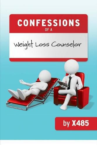 Cover image for Confessions of a Weight Loss Counselor