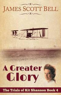 Cover image for A Greater Glory (The Trials of Kit Shannon #4)