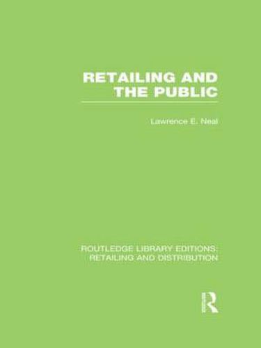 Cover image for Retailing and the Public (RLE Retailing and Distribution)