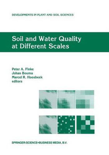 Cover image for Soil and Water Quality at Different Scales: Proceedings of the Workshop  Soil and Water Quality at Different Scales  held 7-9 August 1996, Wageningen, The Netherlands