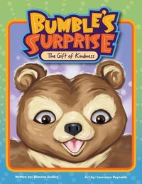 Cover image for Bumble's Surprise: The Gift of Kindness