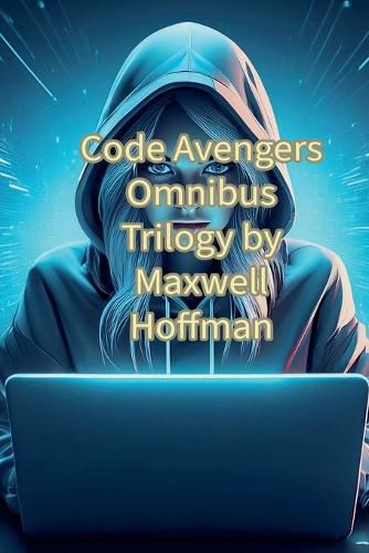 Cover image for Code Avengers Omnibus Trilogy