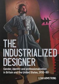 Cover image for 'The Industrialized Designer'