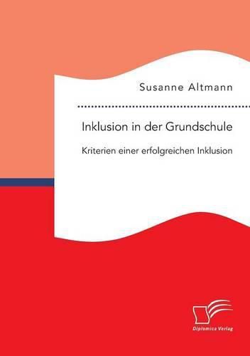 Cover image for Inklusion in der Grundschule: Kriterien einer erfolgreichen Inklusion