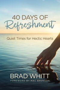 Cover image for 40 Days of Refreshment