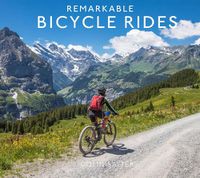 Cover image for Remarkable Bicycle Rides