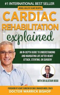 Cover image for Cardiac Rehabilitation Explained