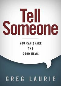 Cover image for Tell Someone: You Can Share the Good News
