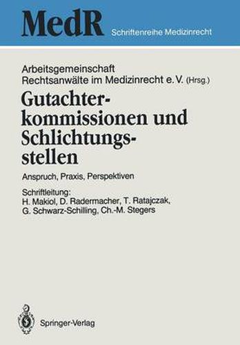 Gutachterkommissionen und Schlichtungsstellen: Anspruch, Praxis, Perspektiven