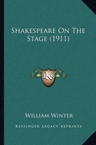 Shakespeare on the Stage (1911)