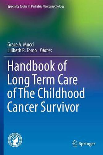 Cover image for Handbook of Long Term Care of The Childhood Cancer Survivor