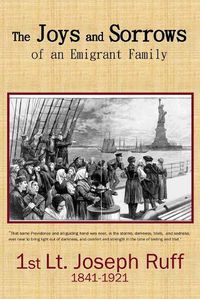 Cover image for The Joys and Sorrows of an Emigrant Family