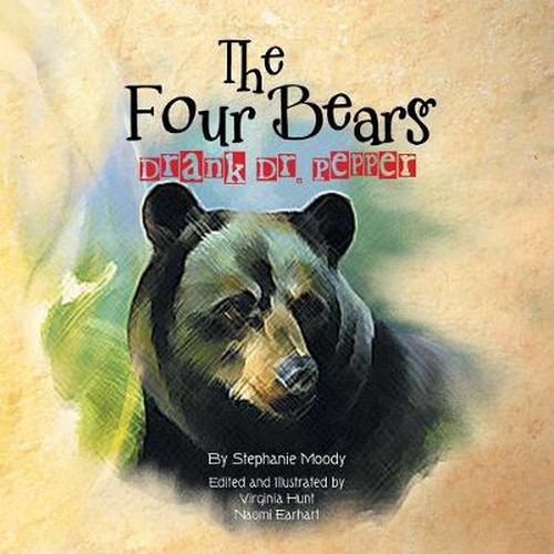 Cover image for The Four Bears Drank Dr. Pepper