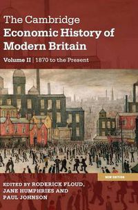 Cover image for The Cambridge Economic History of Modern Britain