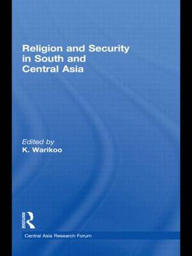 Cover image for Religion and Security in South and Central Asia