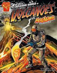 Cover image for Explosive World of Volcanoes with Max Axiom, Super Scientist