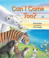 Cover image for Can I Come Too?