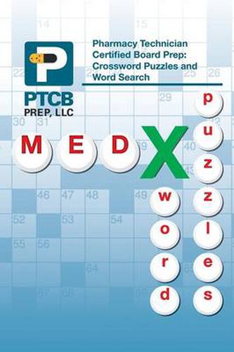 Cover image for Pharmacy Technician Certified Board Prep: Crossword Puzzles and Word Search