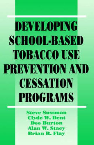 Developing School-based Tobacco Use Prevention and Cessation Programs