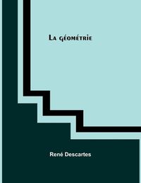 Cover image for La geometrie