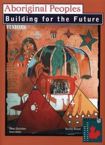 Cover image for Aboriginal Peoples: Building for the Future