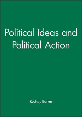 Cover image for Political Theory and Political Action