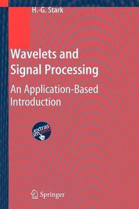 Cover image for Wavelets and Signal Processing: An Application-Based Introduction