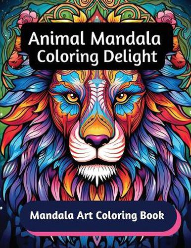 Cover image for Animal Mandala Coloring Delight