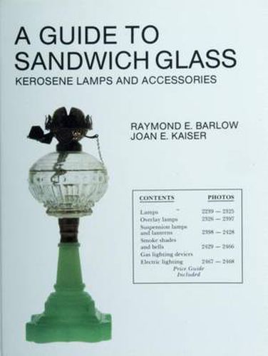 Cover image for A Guide to Sandwich Glass: Kerosene Lamps and Accessories from Vol. 2