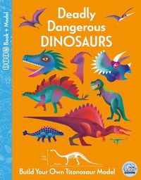 Cover image for Deadly Dangerous Dinosaurs